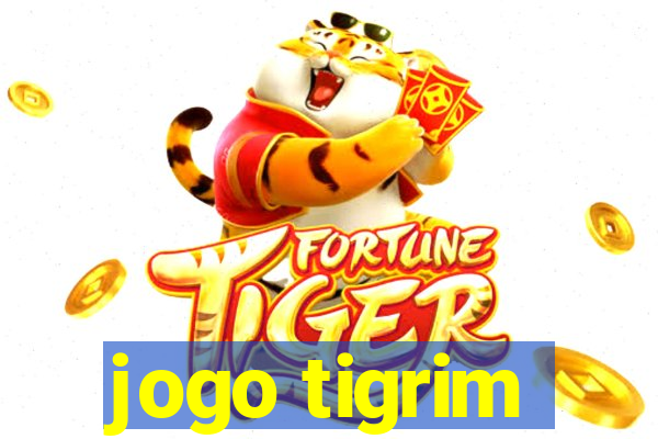 jogo tigrim